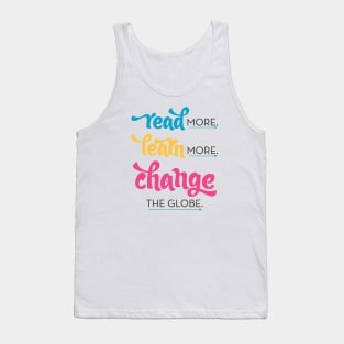 Read More. Learn More. Change the Globe Tank Top